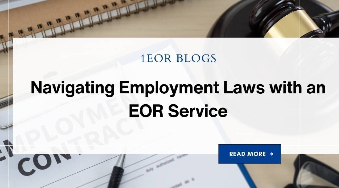 Navigating Employment Laws with an EOR Service