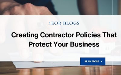 Creating Contractor Policies That Protect Your Business