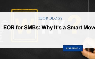 EOR for SMBs: Why It’s a Smart Move