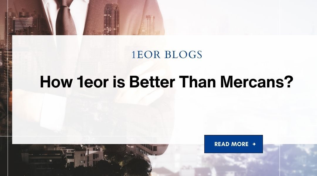 How 1eor is Better Than Mercans?