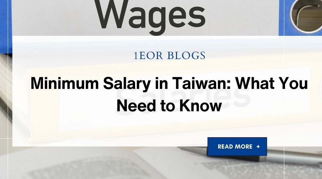 Minimum Salary in Taiwan: What You Need to Know