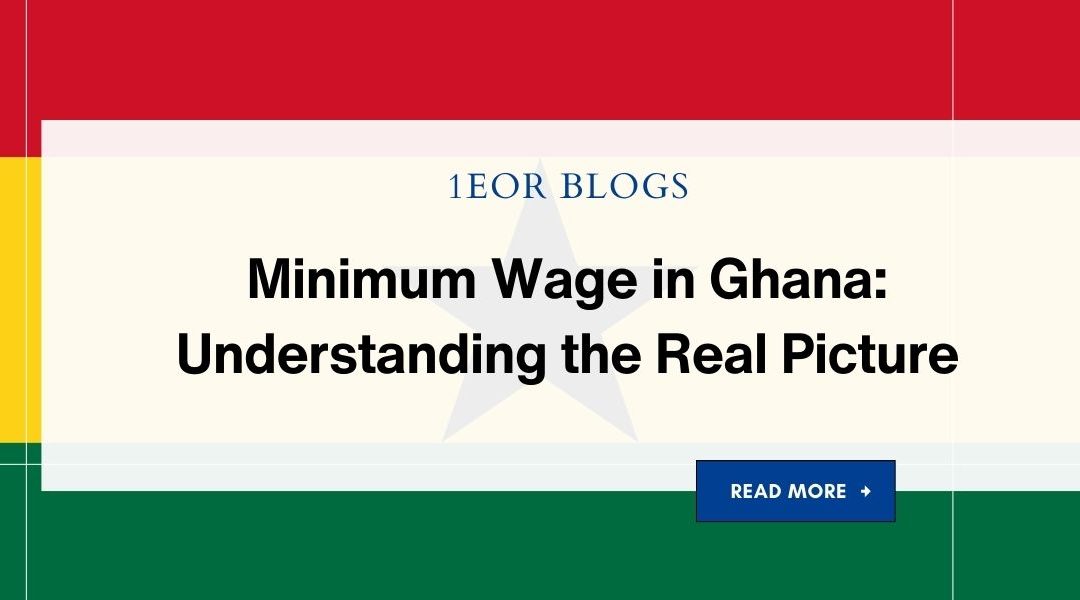 Minimum Wage in Ghana: Understanding the Real Picture